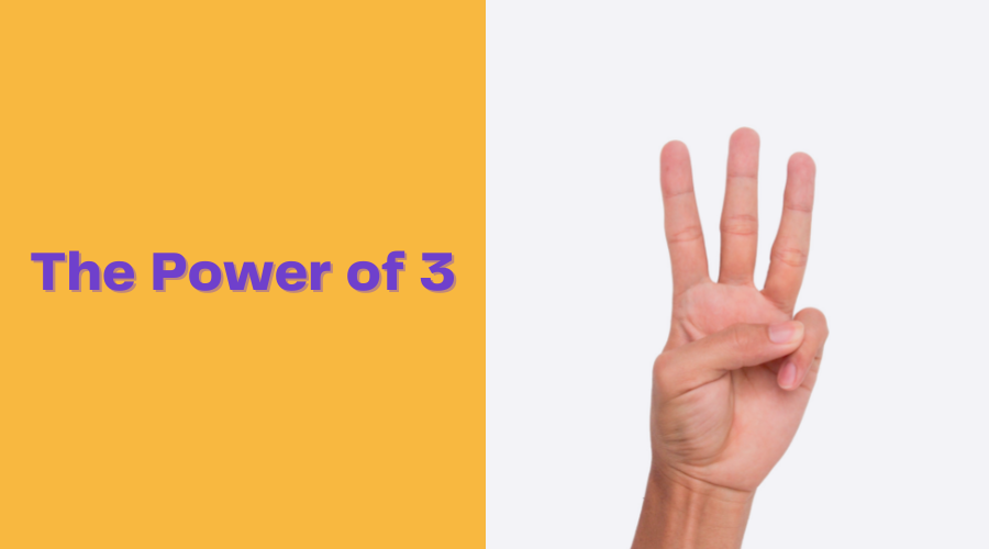 The Power of 3: Strategy for Service & Success