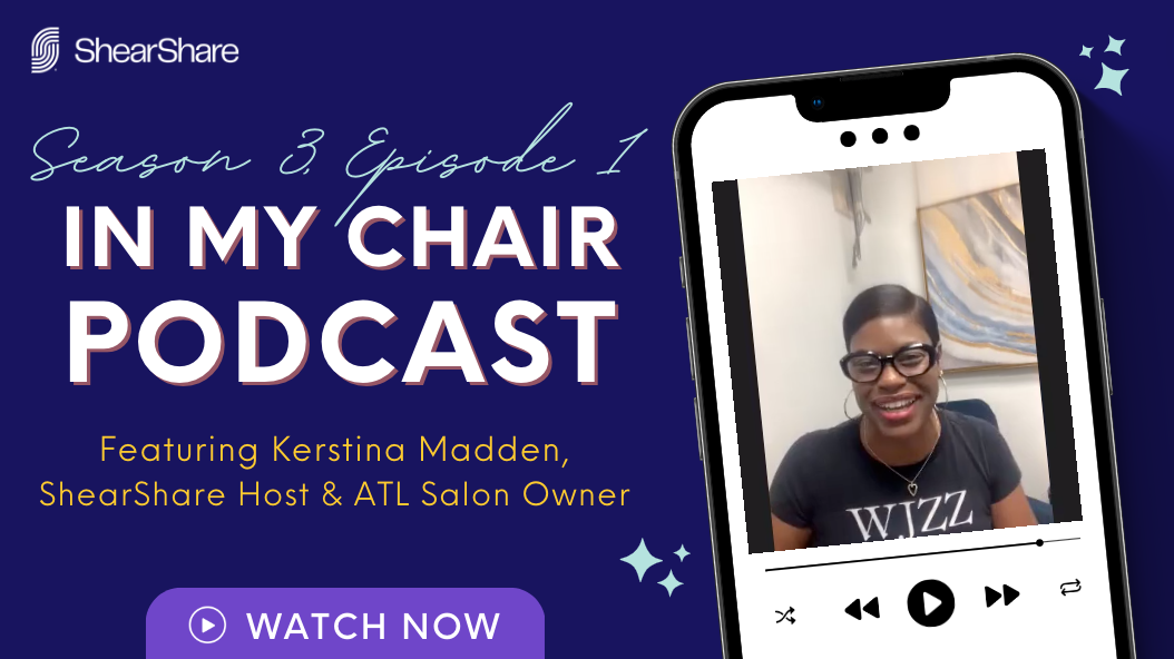 ShearShare In My Chair Video Podcast